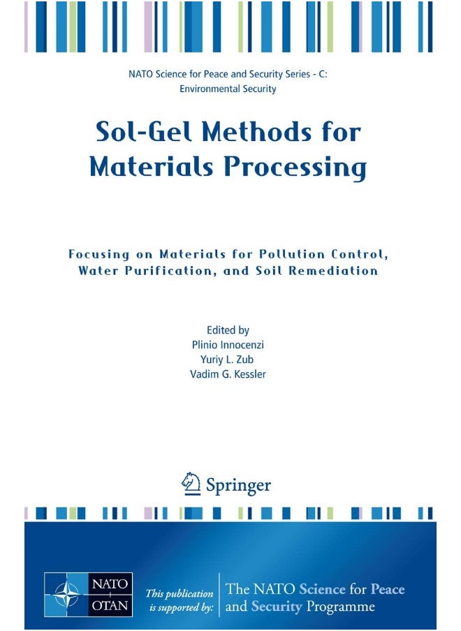 Sol-Gel Methods for Materials Processing: Focusing on Materials for Pollution Control, Water Purification, and Soil Remediation 