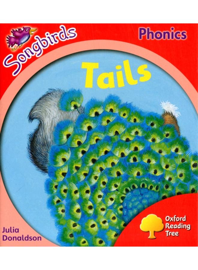 Oxford Reading Tree: Level 4: More Songbirds Phonics : Tails 