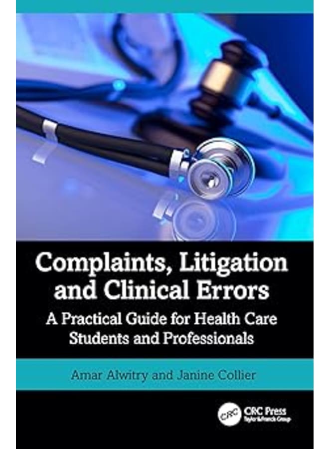 Complaints, Litigation and Clinical Errors