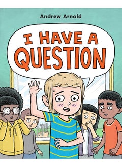 I Have a Question 
