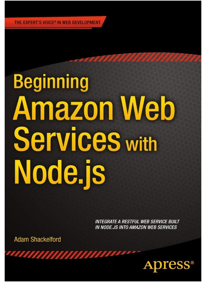 Beginning Amazon Web Services with Node.js 