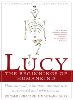 Lucy The Beginnings Of Humankind The Beginnings Of Humankind by Johanson, Donald C. - Edey, Maitland Armstrong Paperback 