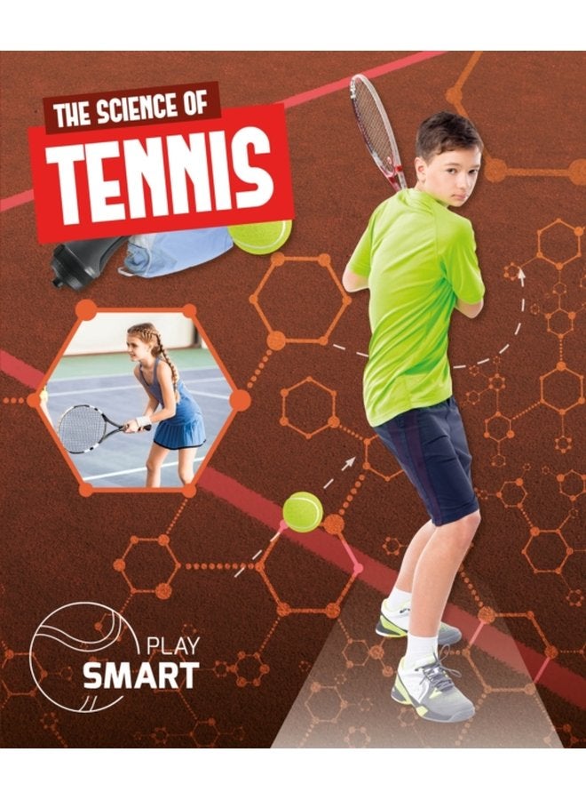 The Science of Tennis - Hardback