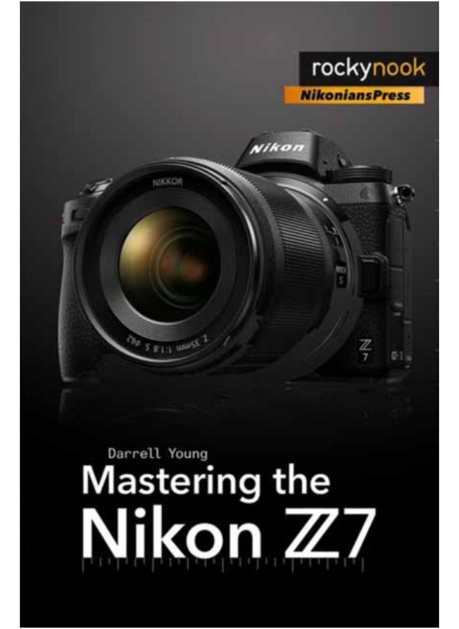 Mastering the Nikon Z7 - pzsku/ZF62AC8694327994566D3Z/45/_/1694514433/4dc86b83-3e99-4891-ab05-0add6481667f