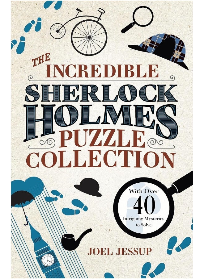 The Incredible Sherlock Holmes Puzzle Collection: With Over 40 Intriguing Mysteries to Solve  - Image 1