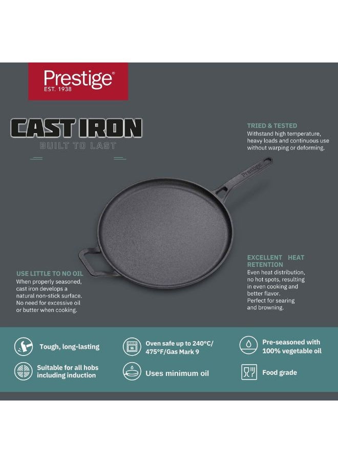 Prestige Cast Iron Flat Tawa 28 cm | Induction Cast Iron Tawa Pan for Roti/Chapati/Dosa with Stick Handle | Pre-Seasoned Cast Iron Cookware PR48885