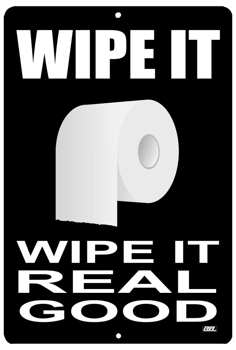 Rogue River Tactical Rogue River Tactical Funny Sarcastic Home Bathroom Metal Tin Sign Wall Decor Bar Wipe It Wipe It Real Good  - Image 1