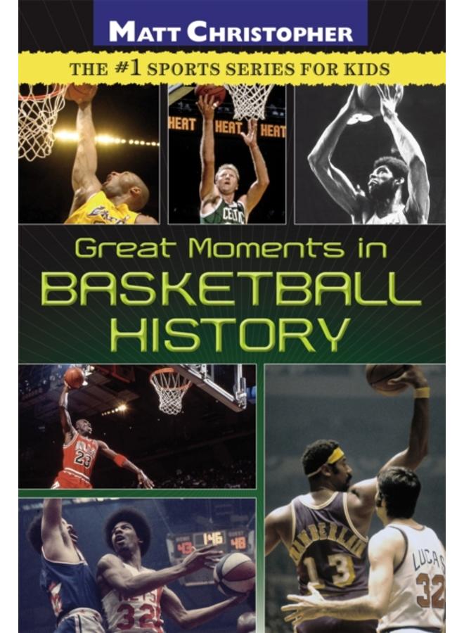 Great Moments In Basketball History 