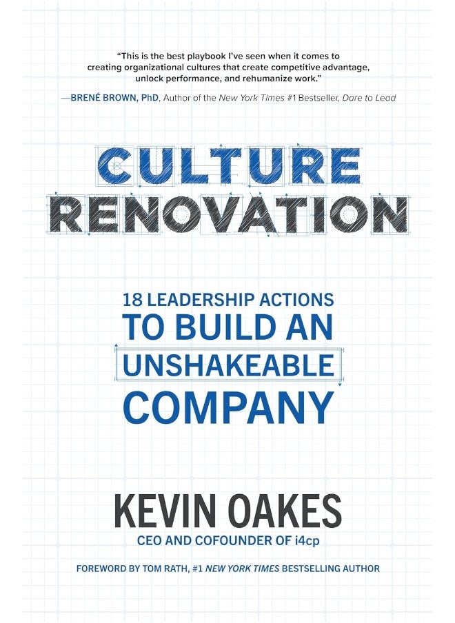 Culture Renovation: 18 Leadership Actions to Build an Unshakeable Company 