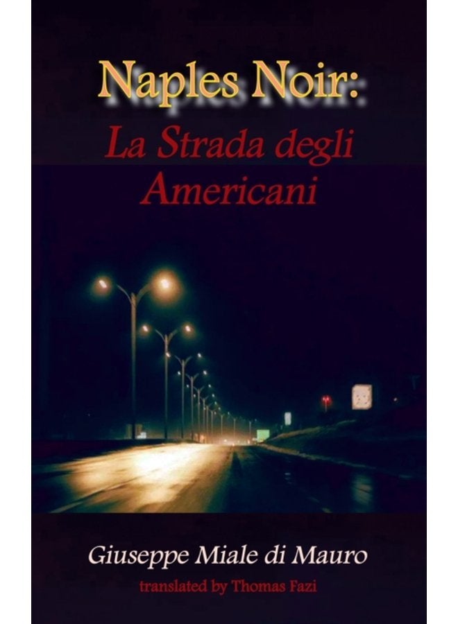 نابولي نوار: لا سترادا ديللي أمريكاني 4 - غلاف ورقي