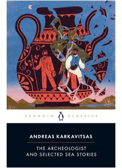 The Archeologist and Selected Sea Stories 