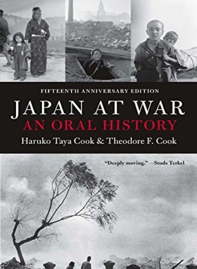 Japan At War An Oral History An Oral History by Cook, Haruko Taya - Cook, Theodore F. Paperback