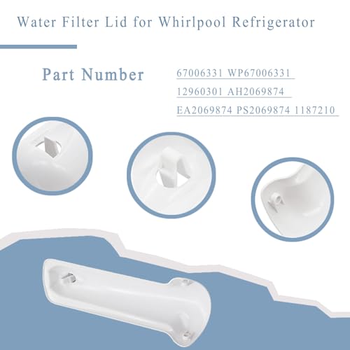 Earthtec WP67006331 Water Filter Lid Fit for Whirlpool Refrigerator 67006331 1187210 12960301 AH2069874 EA2069874 PS2069874 - Image 2