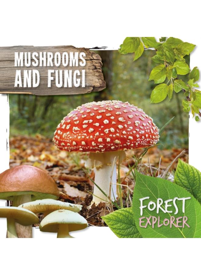 Mushrooms & Fungi 
