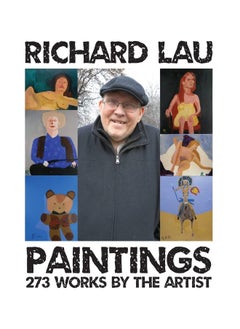 Richard Lau Paintings: 273 Works by the Artist 