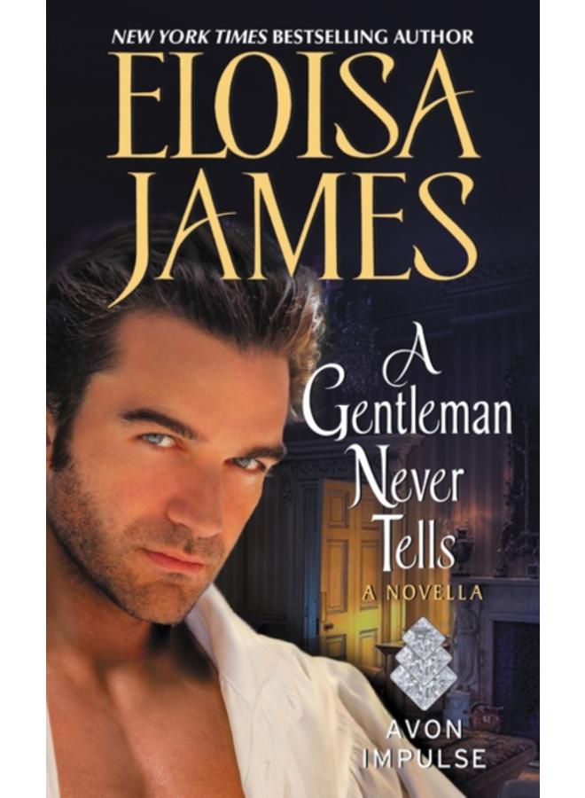 A Gentleman Never Tells : A Novella 