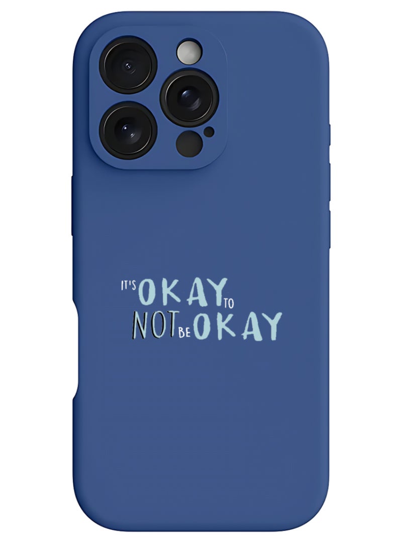Theodor iPhone 16 Pro Blue Protective Slim Fit Case Liquid Silicone Cover with Full Body Protection Anti-Scratch Shockproof Case For iPhone - Its okay to be not okay - White - Image 1