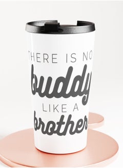LIT White Tumbler  Borther Quote Travel Tumbler Buddy Quote Best Friend Brother Quote  - Image 2