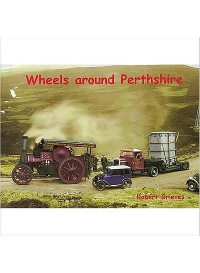 Wheels Around Perthshire - Paperback