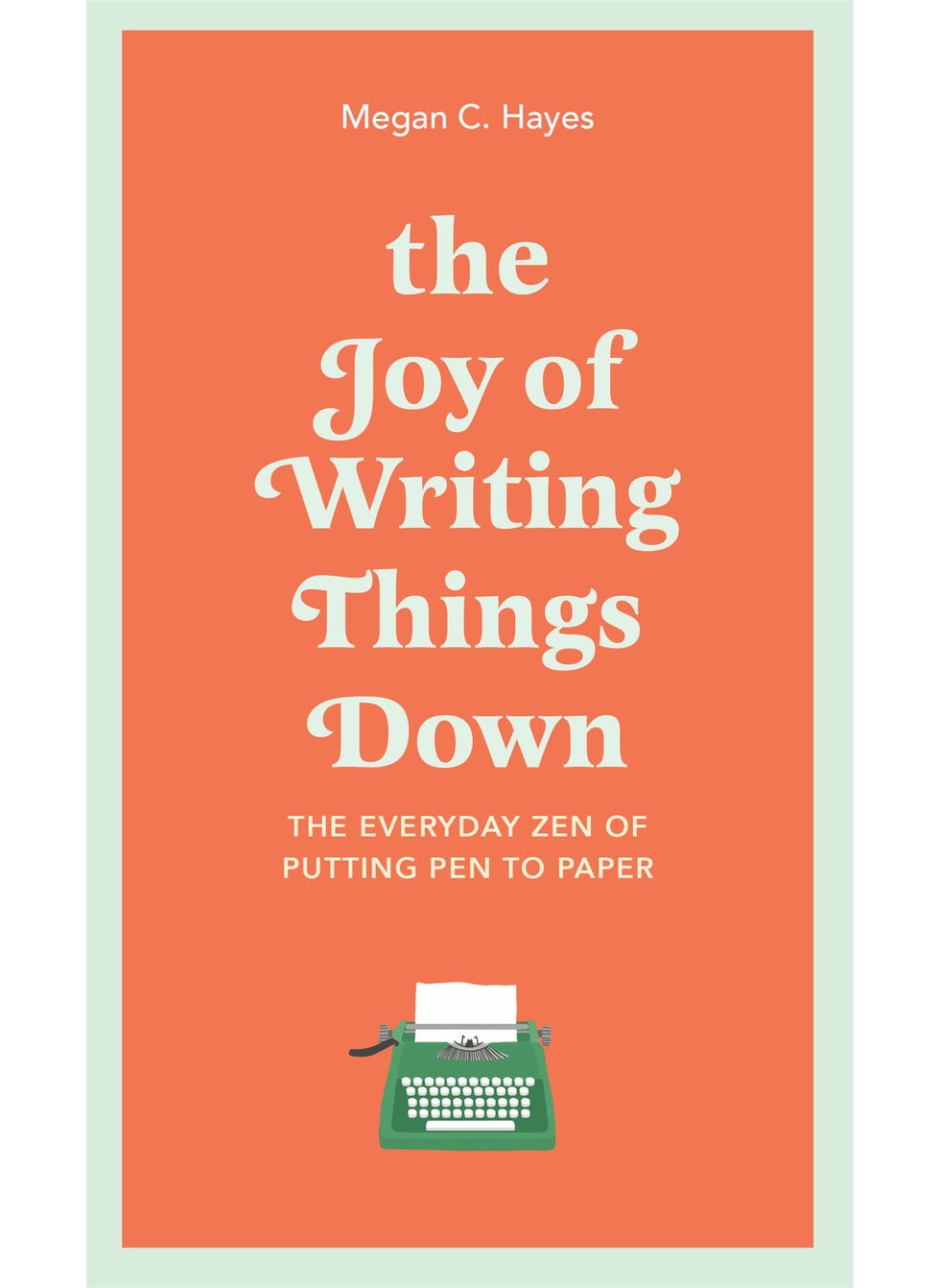 Joy of Writing Things Down 
