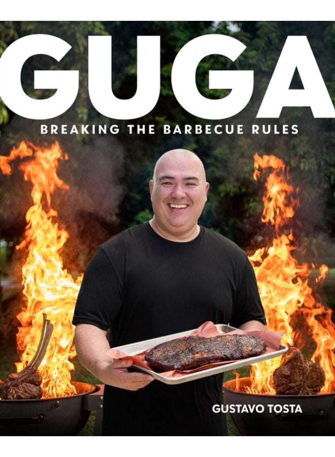 Guga Breaking the Barbecue Rules - Hardback