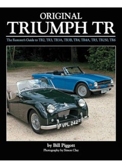 Original Triumph Tr: The Restorer's Guide to Tr2, Tr3, Tr3a, Tr3b, Tr4, Tr5, Tr250, TR6  - Image 1