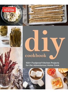 DIY Cookbook: Can It, Cure It, Churn It, Brew It 
