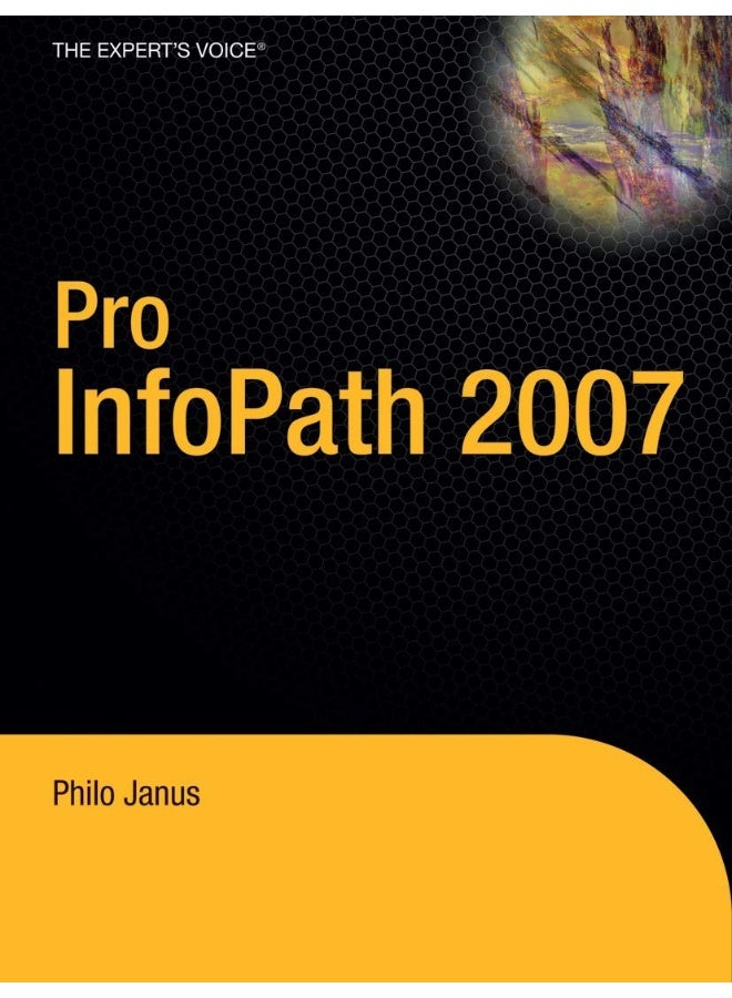 Pro InfoPath 2007 