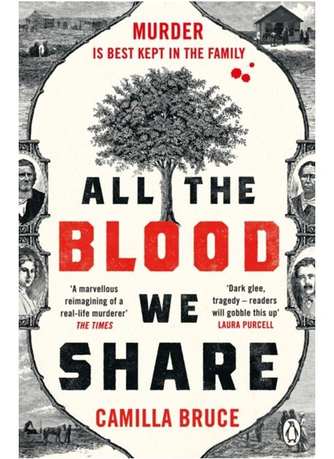 All The Blood We Share : The dark and gripping new historical crime based on a twisted true story