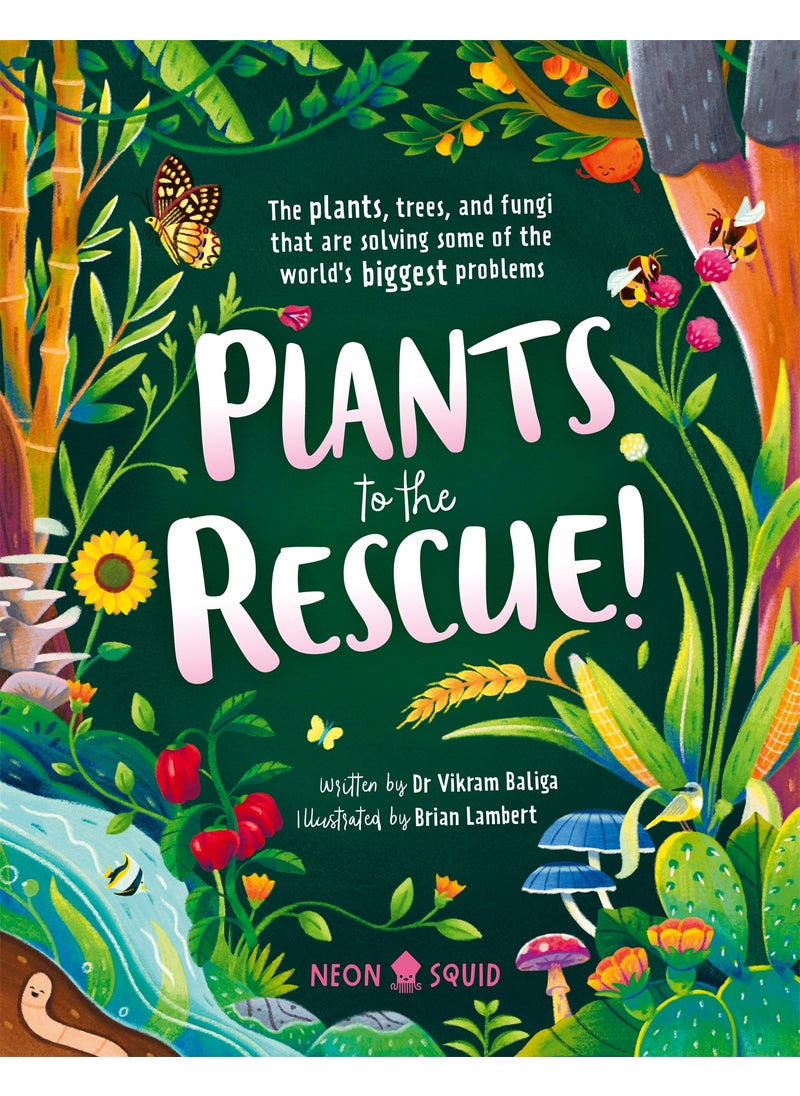 Plants to the Rescue!