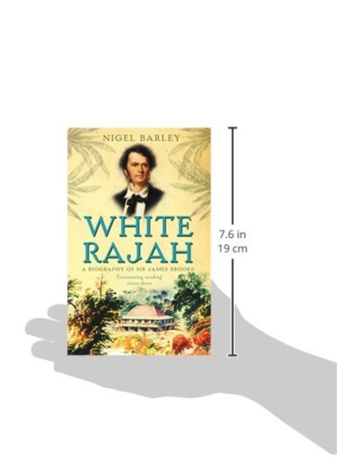 White Rajah: A Biography of Sir James Brooke  - Image 2