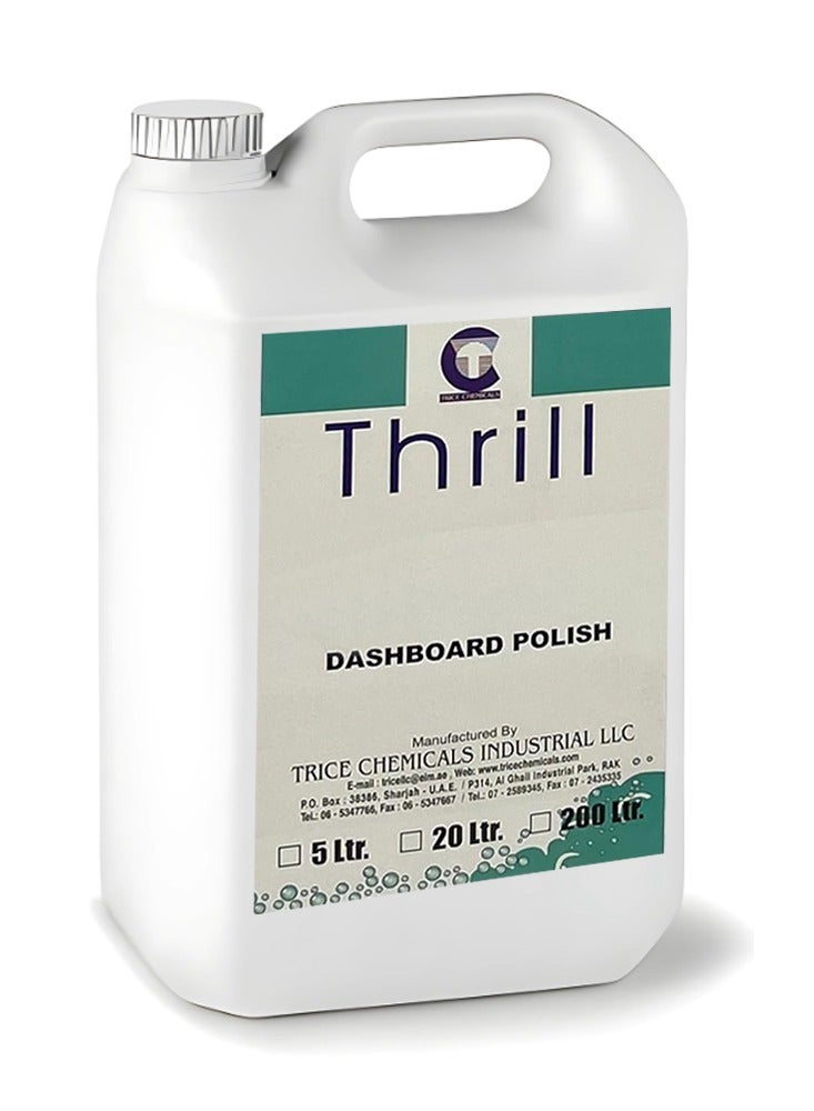 Thrill Dashboard Polish 5L – High Gloss Interior Cleaner & Protectant - Image 1