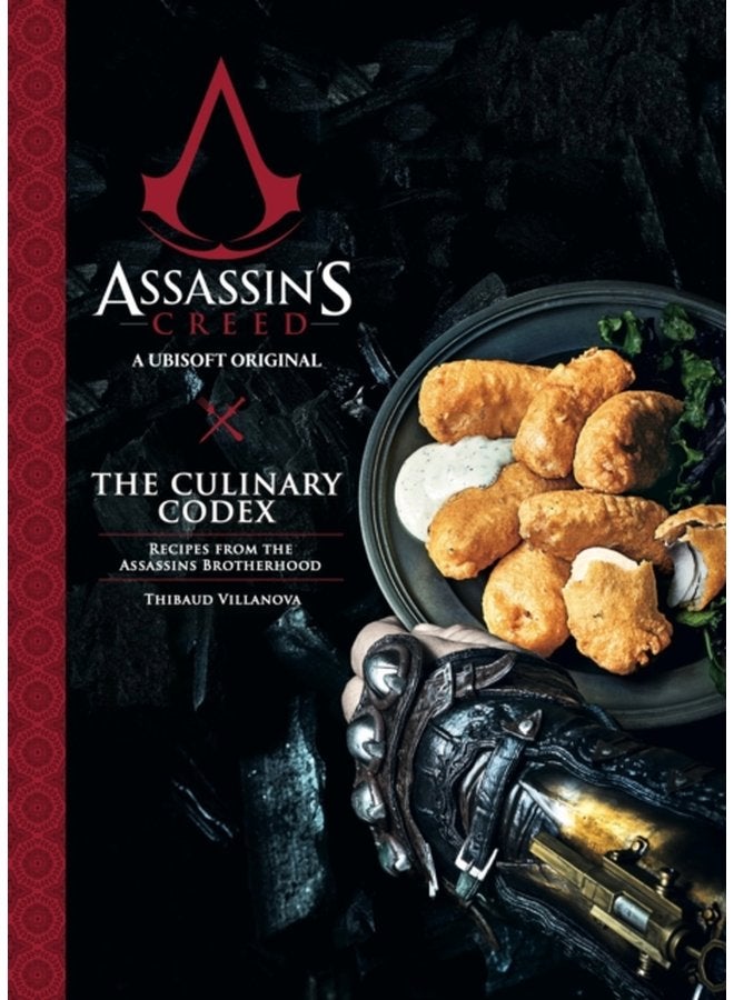 Assassin s Creed The Culinary Codex - Hardback