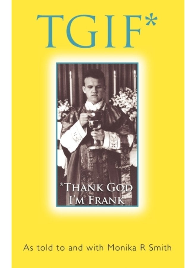 Tgif Thank God I m Frank - Paperback
