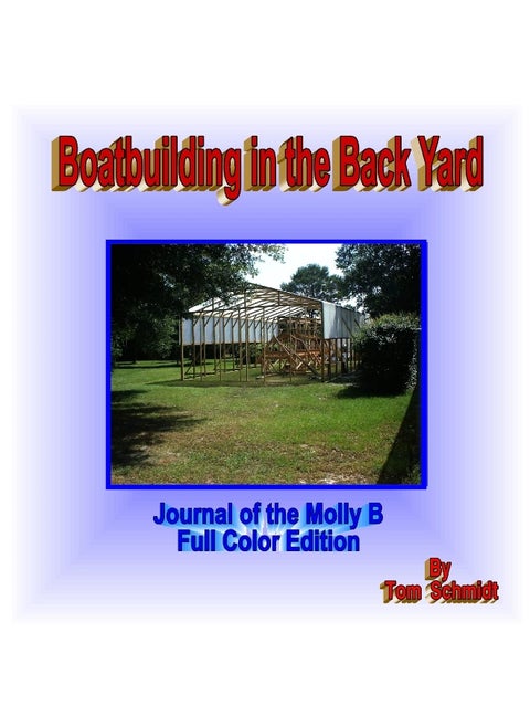 Boatbuilding in the Back Yard (Full Color Edition)