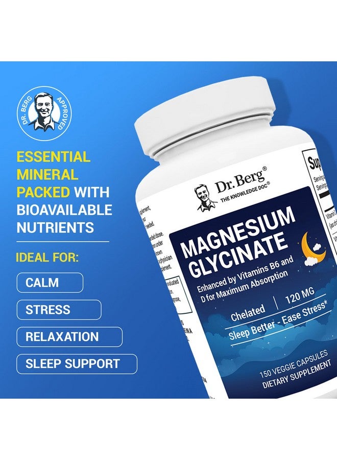 Dr. Berg Nutritionals Dr. Berg Magnesium Glycinate with Vitamin D, B6 & Zinc for Stress Relief, Calm, Relaxation, & Good Sleep* - 120 mg Per Magnesium Supplement Capsule - Chelated Magnesium Glycinate - 150 Caps - Image 2