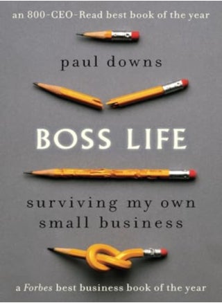 Boss Life Surviving My Own Small Business by Paul Downs Paperback - pzsku/ZF66DFC1F0AB85F0E00ABZ/45/_/1698836667/18254c4c-1d41-499d-97ed-635fe1dd6326