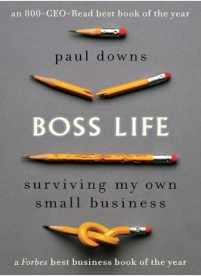 Boss Life Surviving My Own Small Business by Paul Downs Paperback