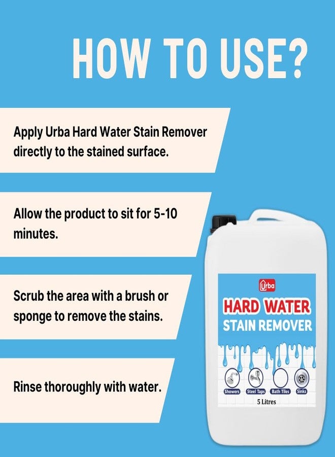 Urba Hard Water Stain Remover, 5 Litres, For Showers, Steel Taps, Bath Tiles, Sinks | To Remover Calcium deposits, Hardwate scales, Descale liquid - Image 4