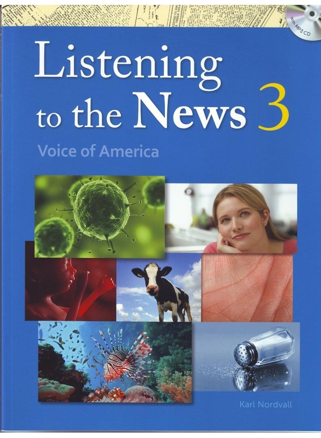 Listening to the News 3, Voice of America w/MP3 Audio CD, Dictation Book, and Transcripts & Answer Key (intermediate-level listening comprehension ... featuring Voice of America news content) - Image 1