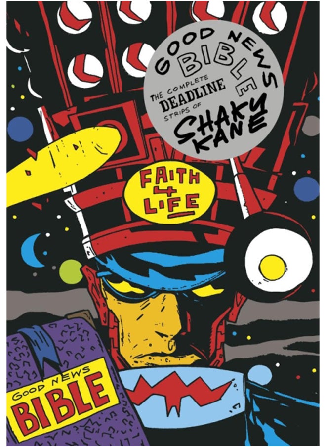 Good News Bible : The Deadline Strips of Shaky Kane 