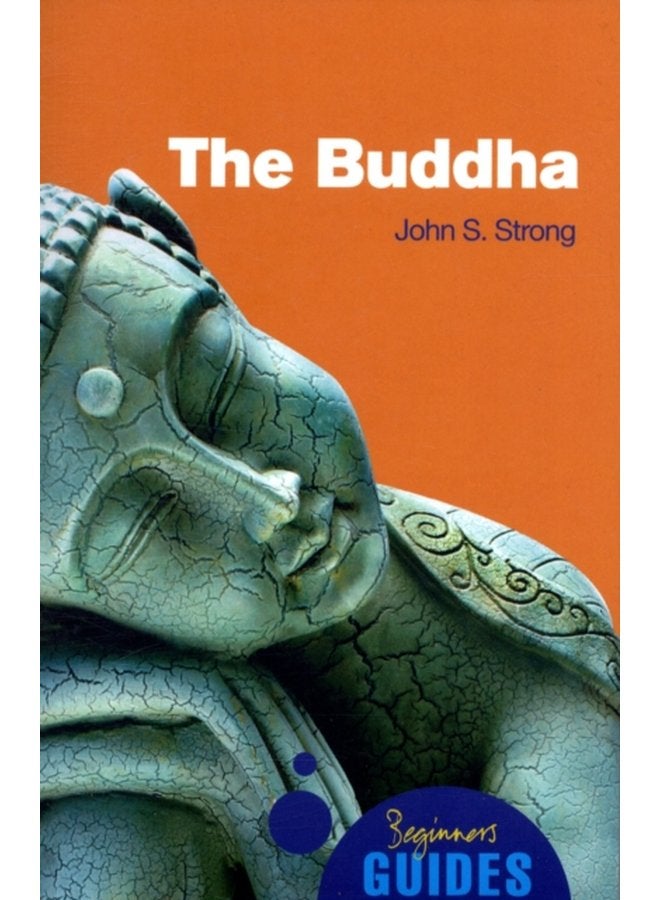The Buddha A Beginner s Guide - Paperback