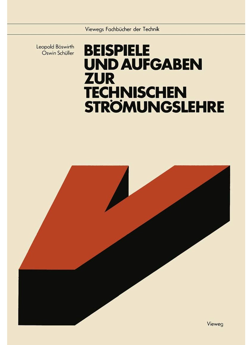 Beispiele und Aufgaben zur Technischen Strömungslehre 