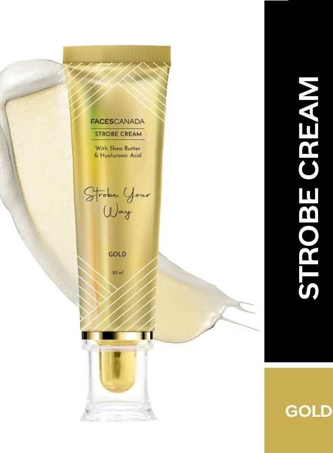 Facescanada Strobe Cream - Gold, 30ml | Primer + Highlighter + Moisturizer | Shea Butter & Hyaluronic Acid | Intense Hydration | Flawless Radiant Dewy Skin | Illuminating & Glowing Makeup Base - Image 2