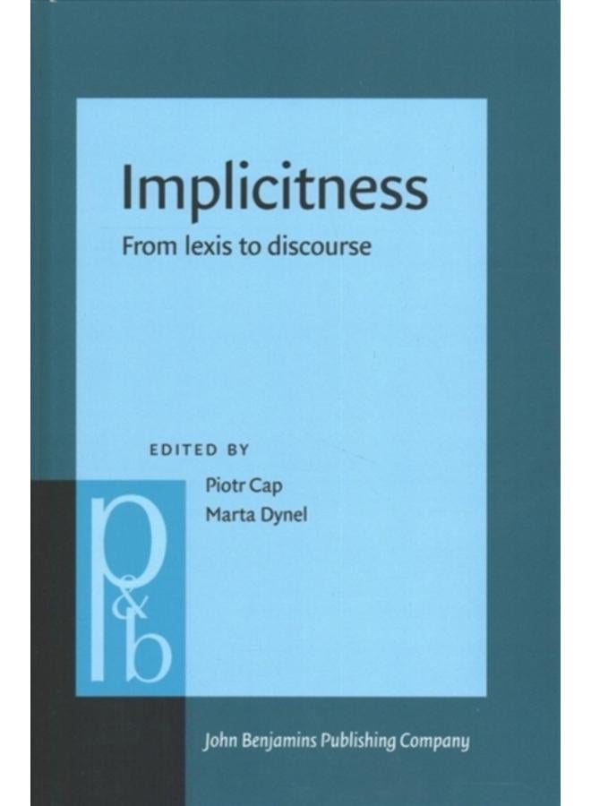 Implicitness : From lexis to discourse : 276 