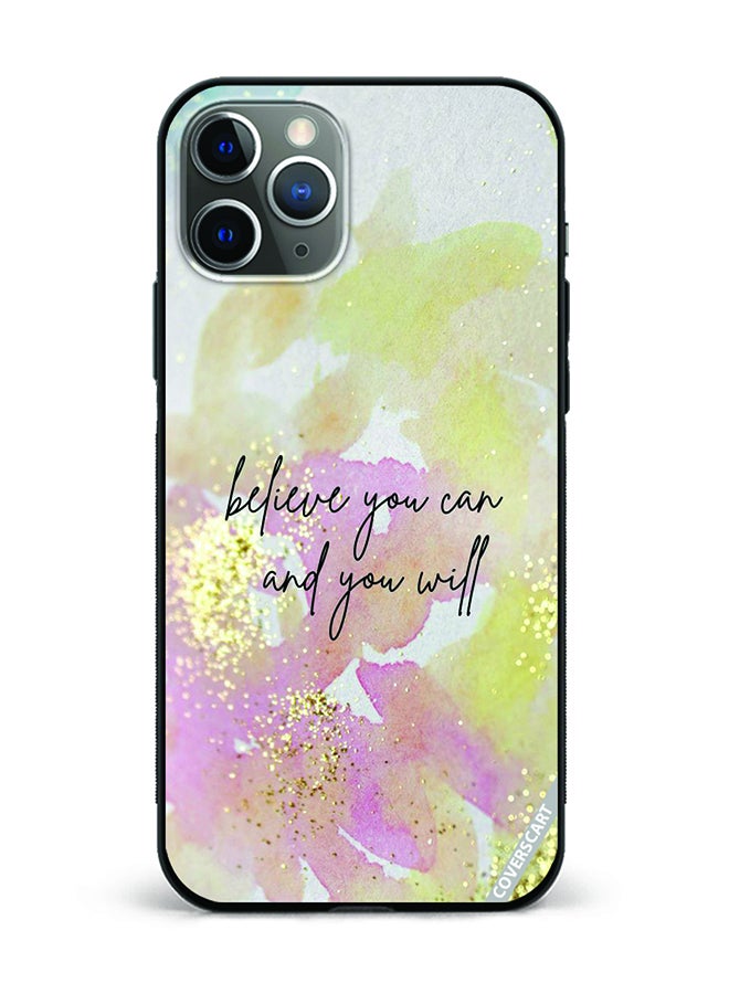 COVERSCART Protective Case Cover For Apple iPhone 11 Pro Believe You Can You Will Design Multicolour