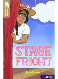 Oxford Reading Tree TreeTops Reflect: Oxford Level 18: Stage Fright  - Image 1