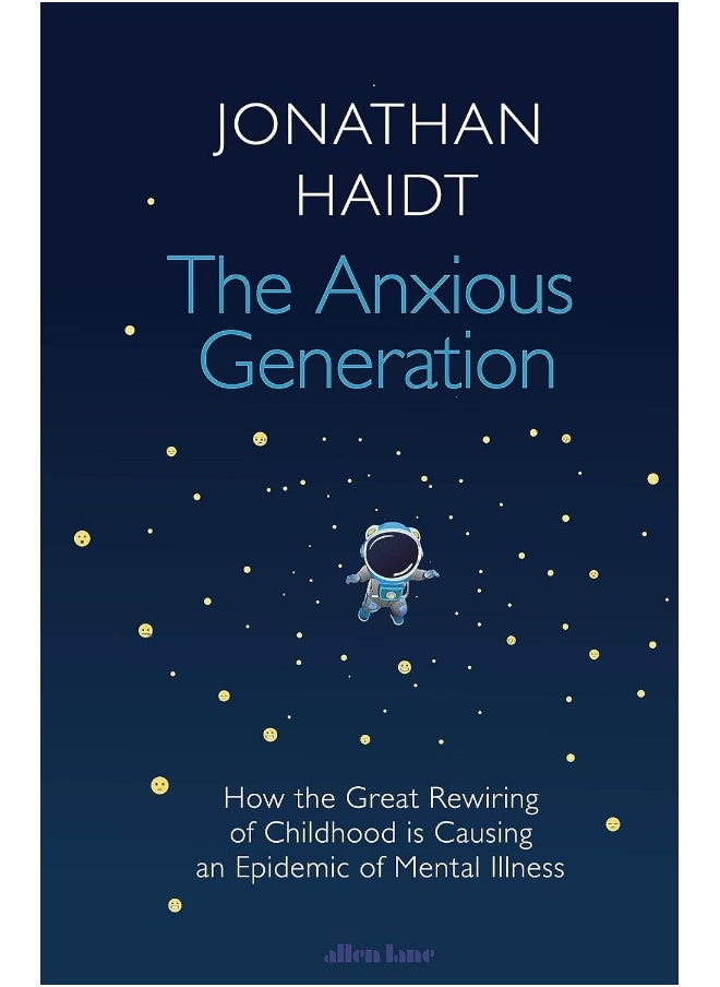 The Anxious Generation: How the Great Rewiring of Childhood Is Causing an - pzsku/ZF692EA13044B256FE8E5Z/45/_/1732170191/6cc8446d-91c4-4221-9e09-87aa9dedd790