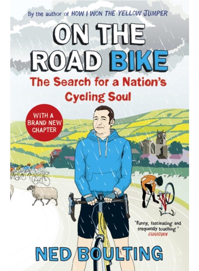 On the Road Bike : The Search For a Nation???s Cycling Soul 