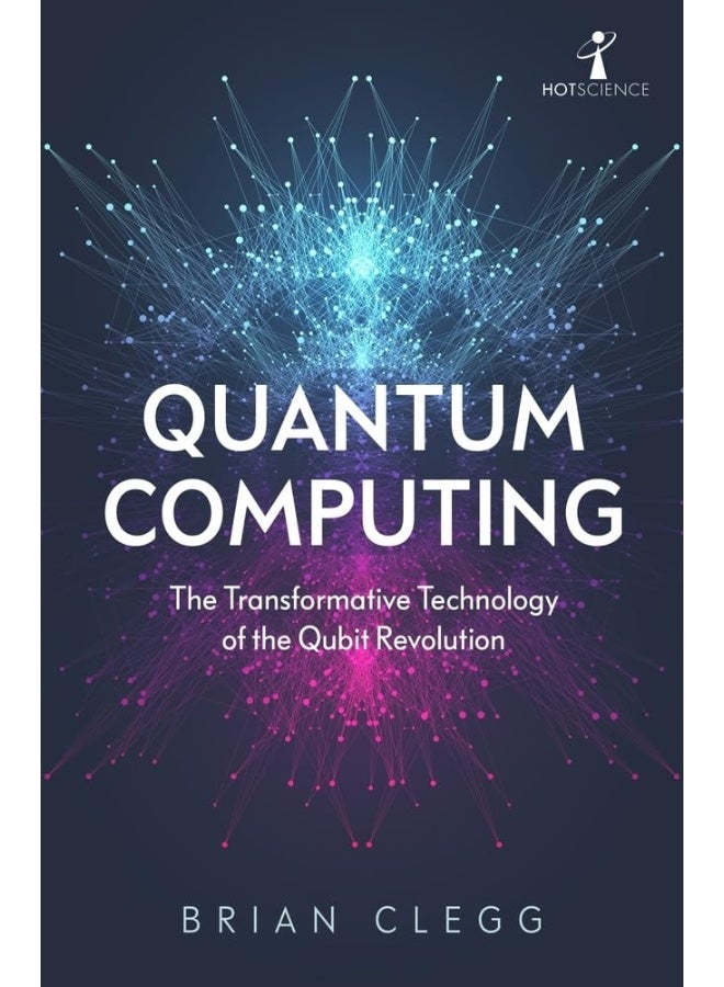 Quantum Computing: The Transformative Technology of the Qubit Revolution